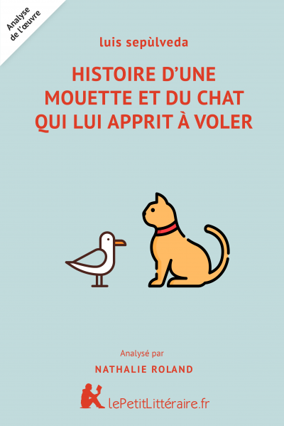 Histoire d'une mouette et du chat qui lui apprit à voler
